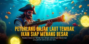 Raih Kemenangan Maksimal dengan Game Tembak Ikan Online