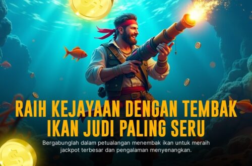 Strategi Jitu Menang Mudah di Game Tembak Ikan