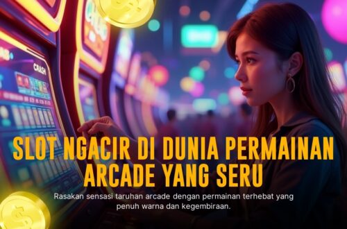 Membongkar Keseruan Spadegaming Arcade: Game Arcade yang Wajib Dicoba!